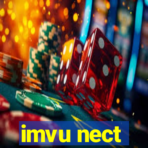 imvu nect